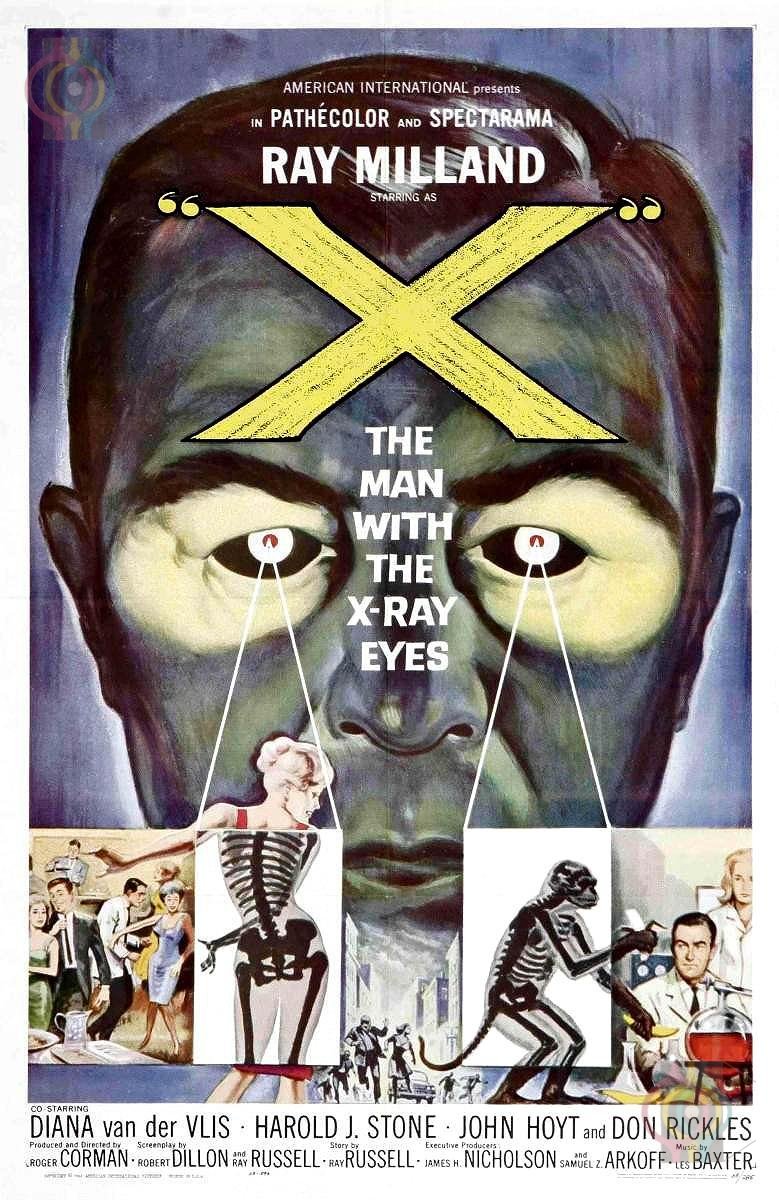 X: The Man with the X-Ray Eyes